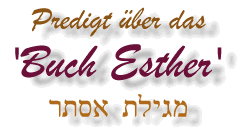 Predigt ber das Buch Esther (megilat esther)