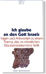 cover: Ich glaube an den Gott Israels, Kaiser Tb